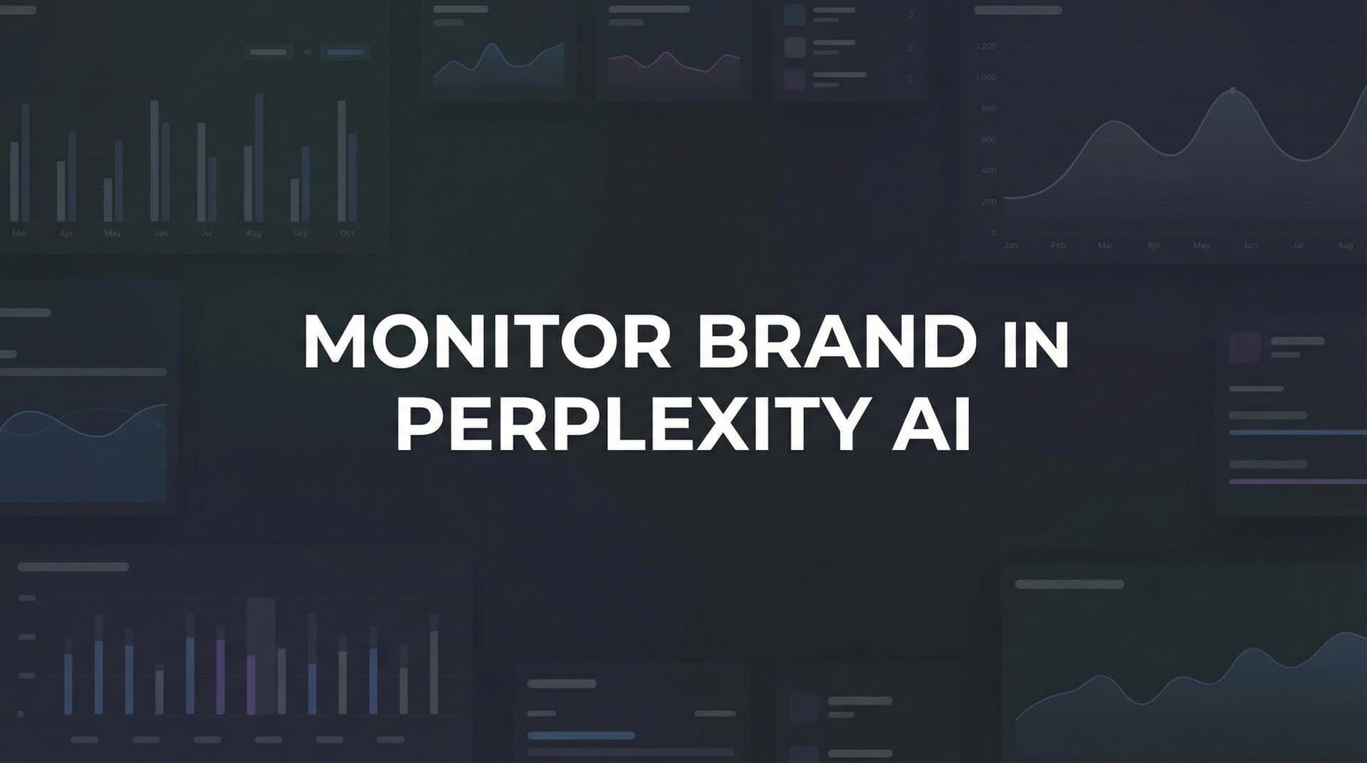 Featured image for: How to Monitor Your Brand in Perplexity AI: A Complete Step-by-Step Guide