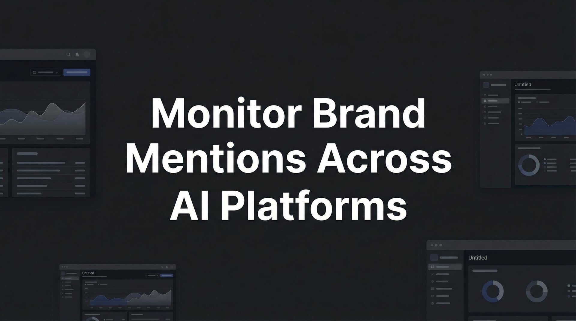 Featured image for: 9 Best Tools to Monitor Brand Mentions Across AI Platforms in 2026