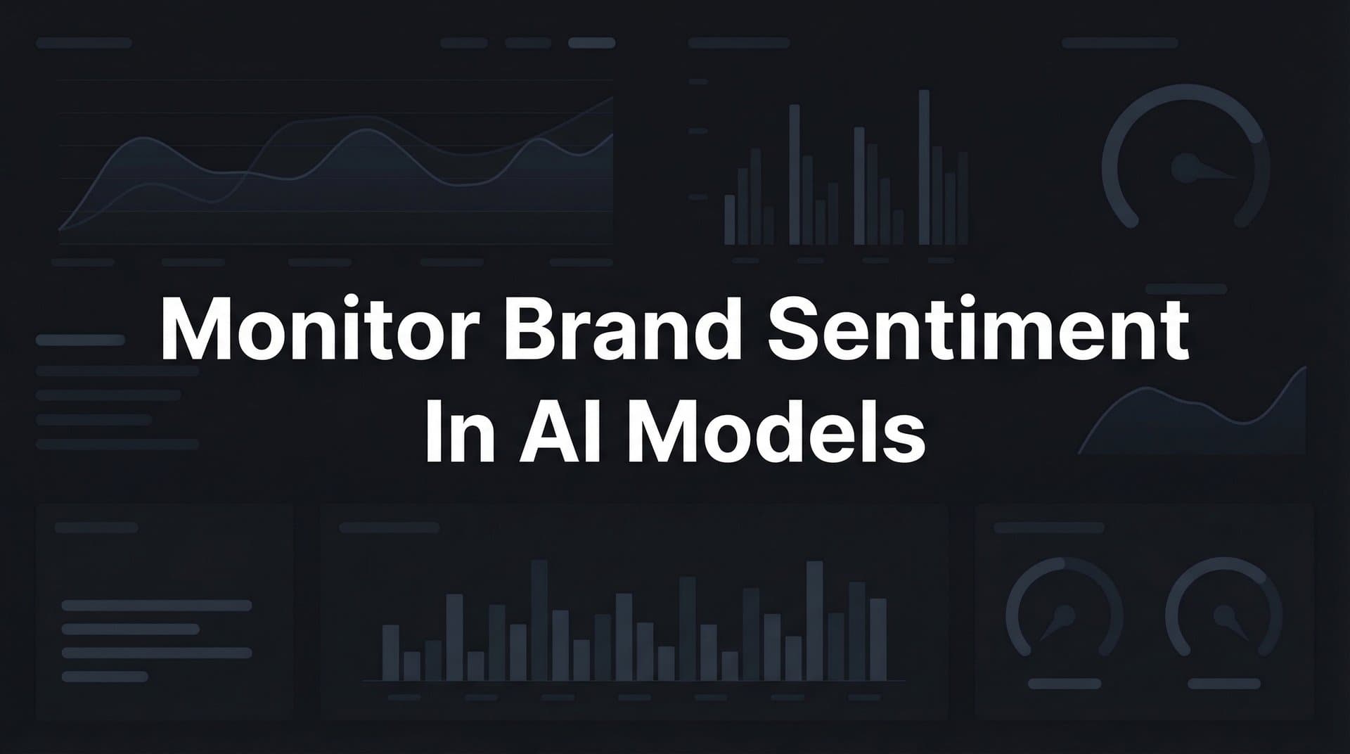 Featured image for: How to Monitor Brand Sentiment in AI Models: A Step-by-Step Guide for 2026