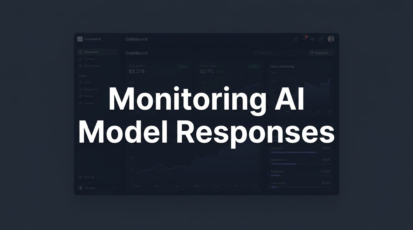 Featured image for: How to Monitor AI Model Responses: A Step-by-Step Guide for Marketers and Founders