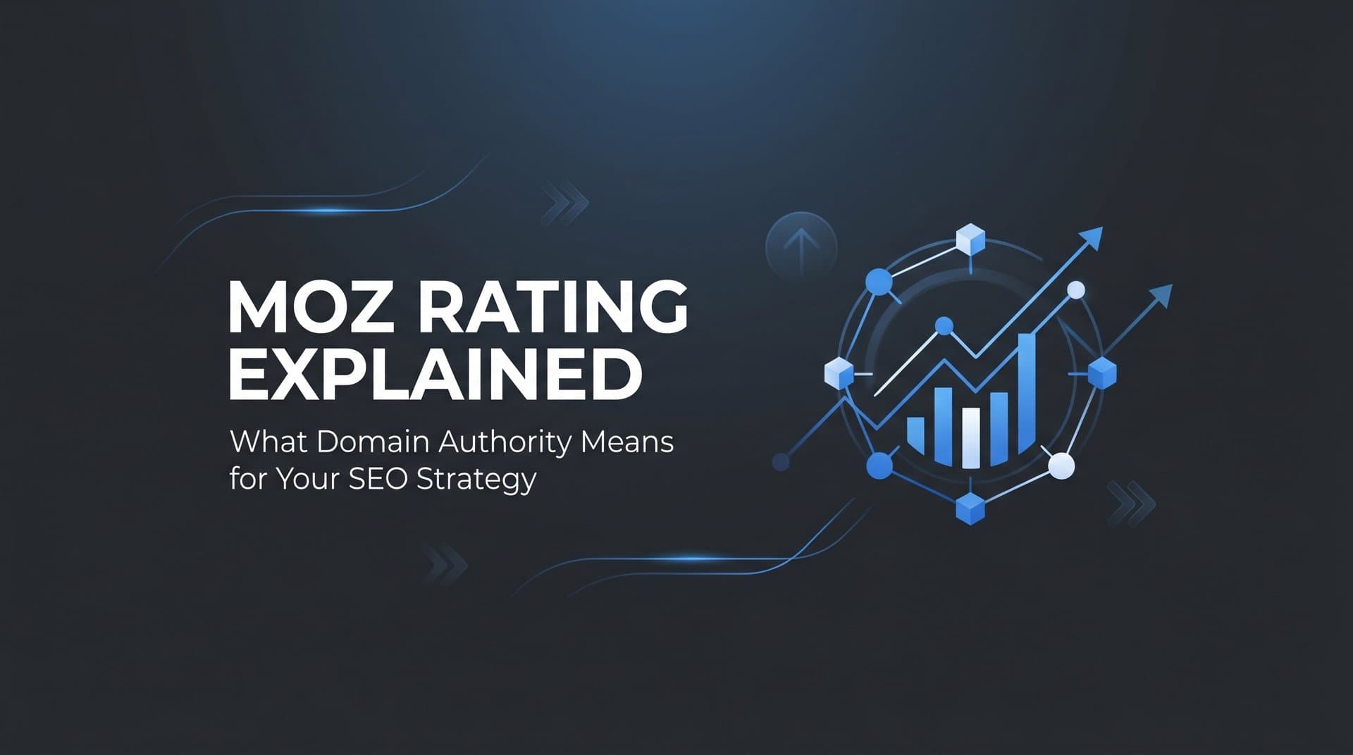 Featured image for: Moz Rating Explained: What Domain Authority Means for Your SEO Strategy