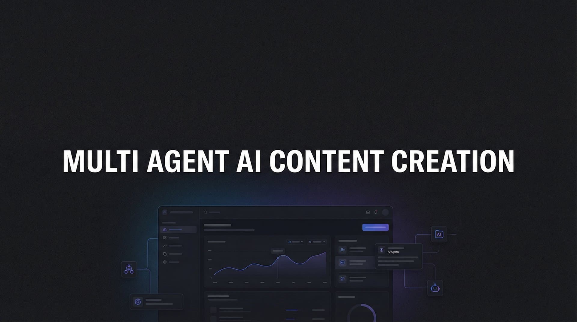 Featured image for: Multi-Agent AI Content Creation: How Specialized AI Teams Transform Content Production