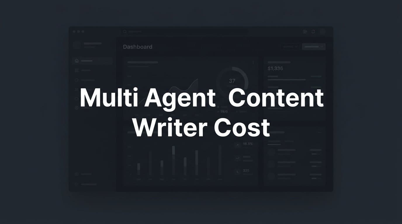 Featured image for: 7 Proven Strategies to Reduce Multi-Agent Content Writer Cost Without Sacrificing Quality