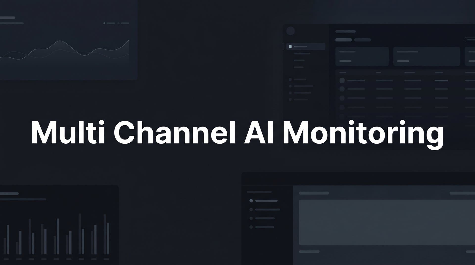 Featured image for: Multi Channel AI Monitoring: How to Track Your Brand Across Every AI Platform