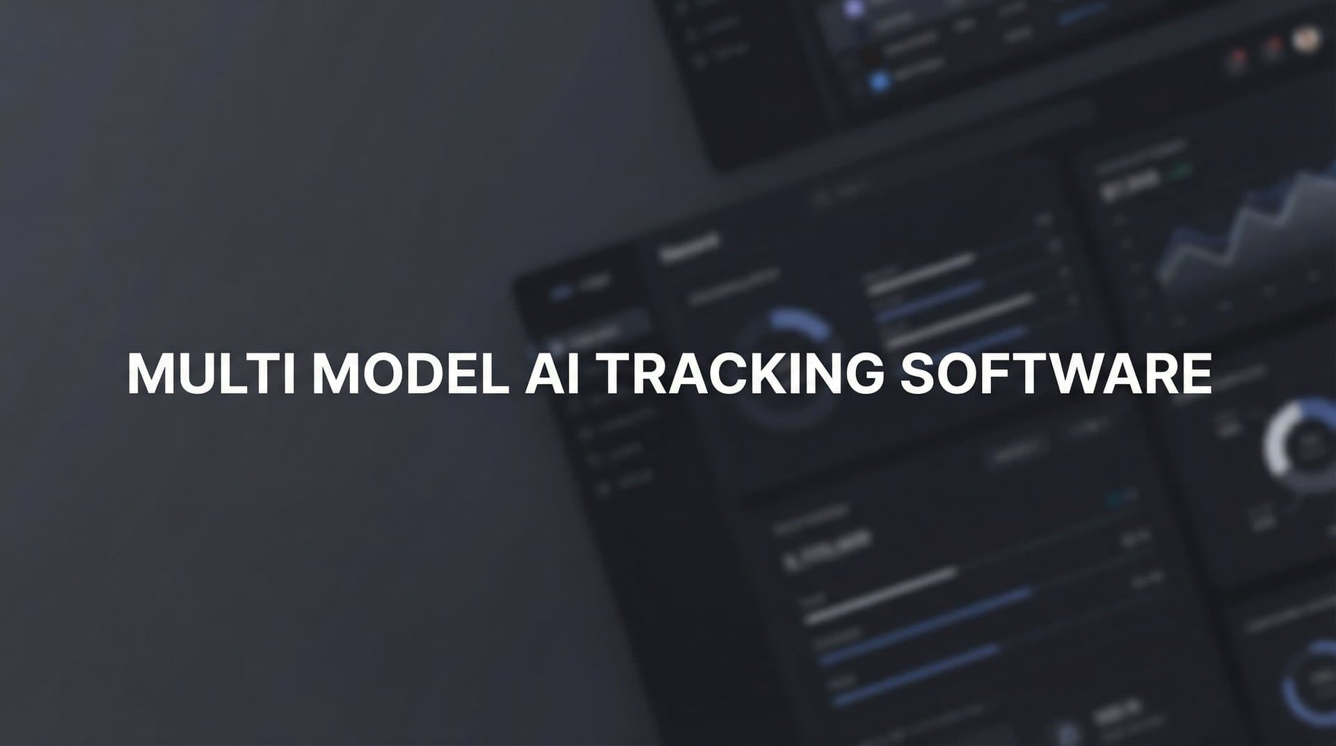 Featured image for: 9 Best Multi-Model AI Tracking Software for Brand Visibility in 2026