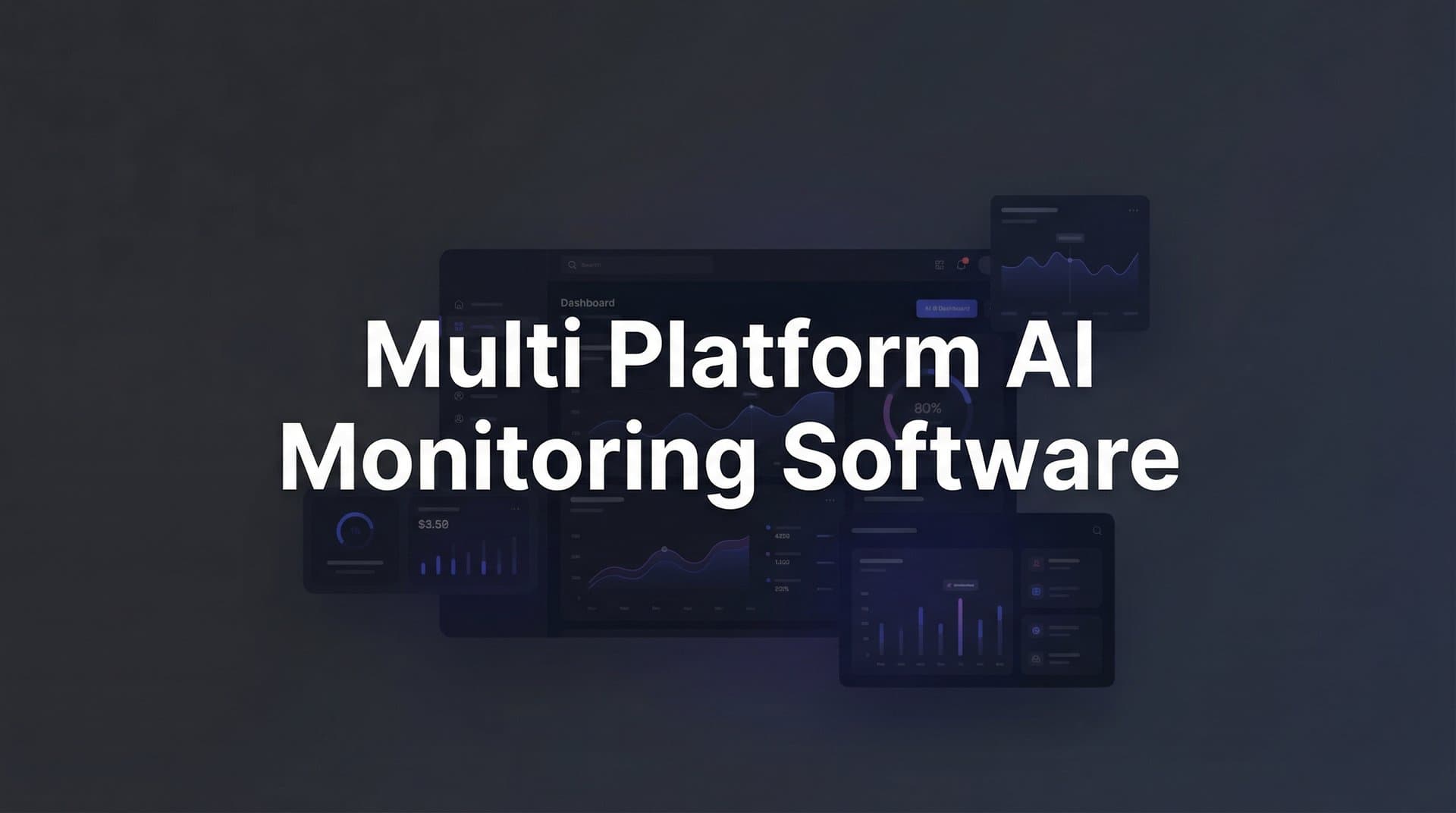 Featured image for: 9 Best Multi-Platform AI Monitoring Software Tools in 2026