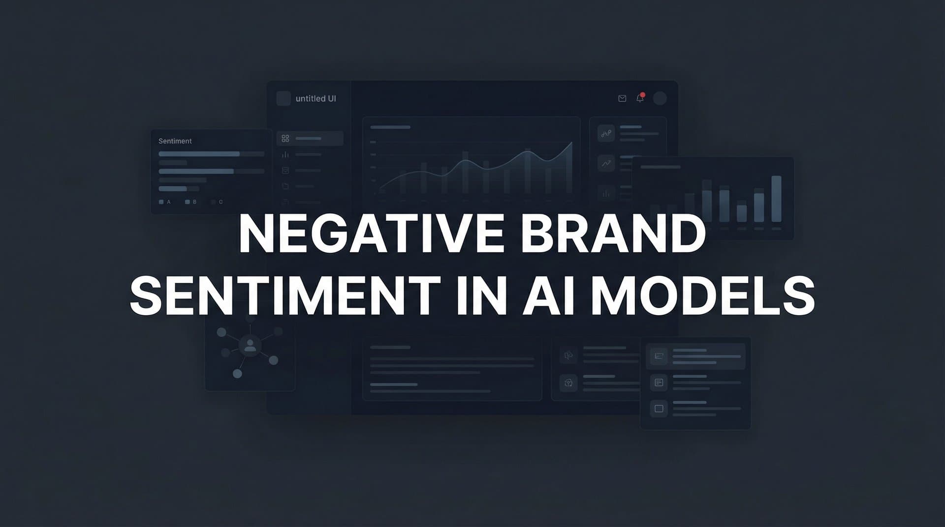 Featured image for: Negative Brand Sentiment in AI Models: What It Means and How to Fix It