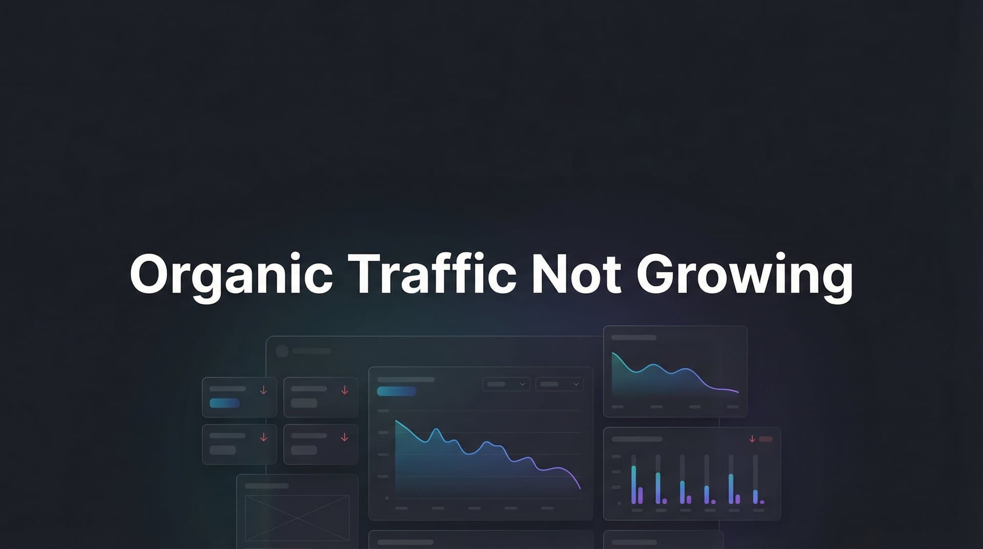 Featured image for: Organic Traffic Not Growing? How to Diagnose and Fix Your Stalled SEO in 7 Steps