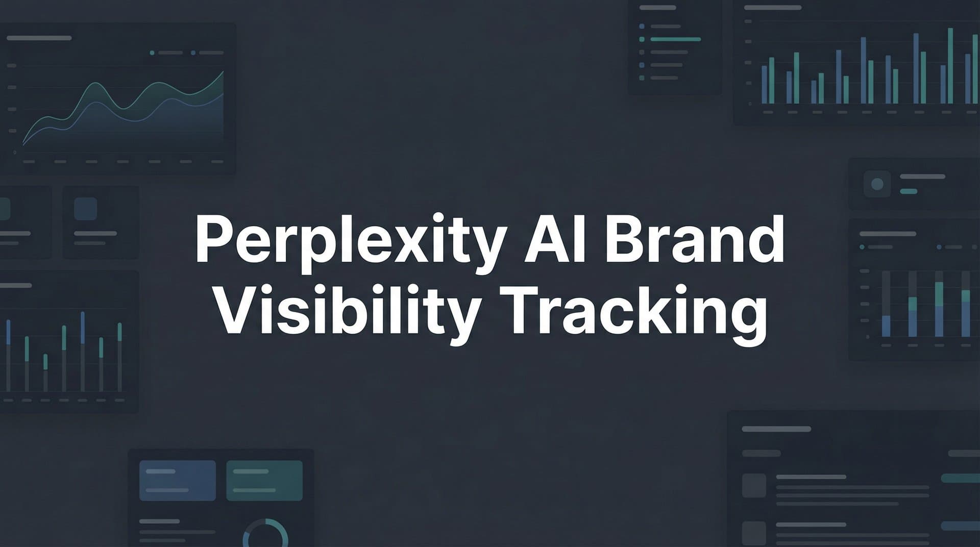 Featured image for: Perplexity AI Brand Visibility Tracking: How to Monitor Your Brand in AI Search
