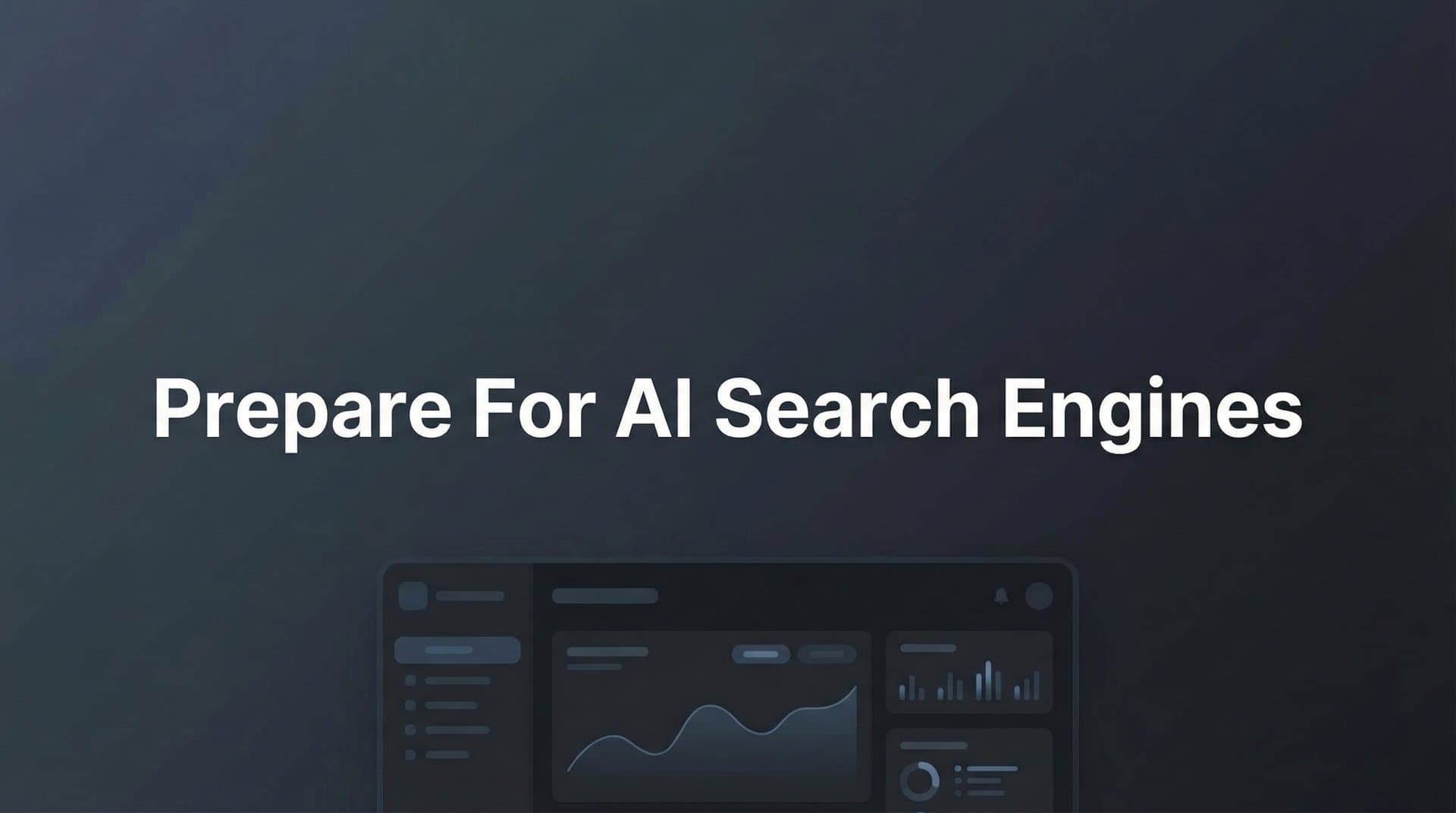 Featured image for: How to Prepare for AI Search Engines: A 6-Step Action Plan for 2026