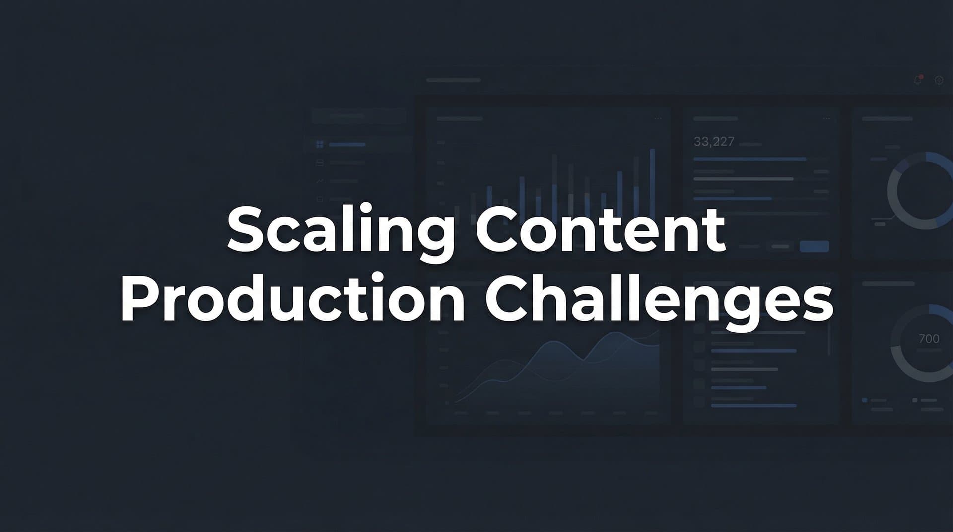 Featured image for: Scaling Content Production Challenges: Why Growth Breaks Your Content Engine (And How to Fix It)