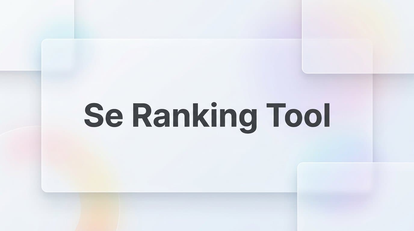 Featured image for: 9 Best SE Ranking Alternatives and Companion Tools for SEO Teams in 2026