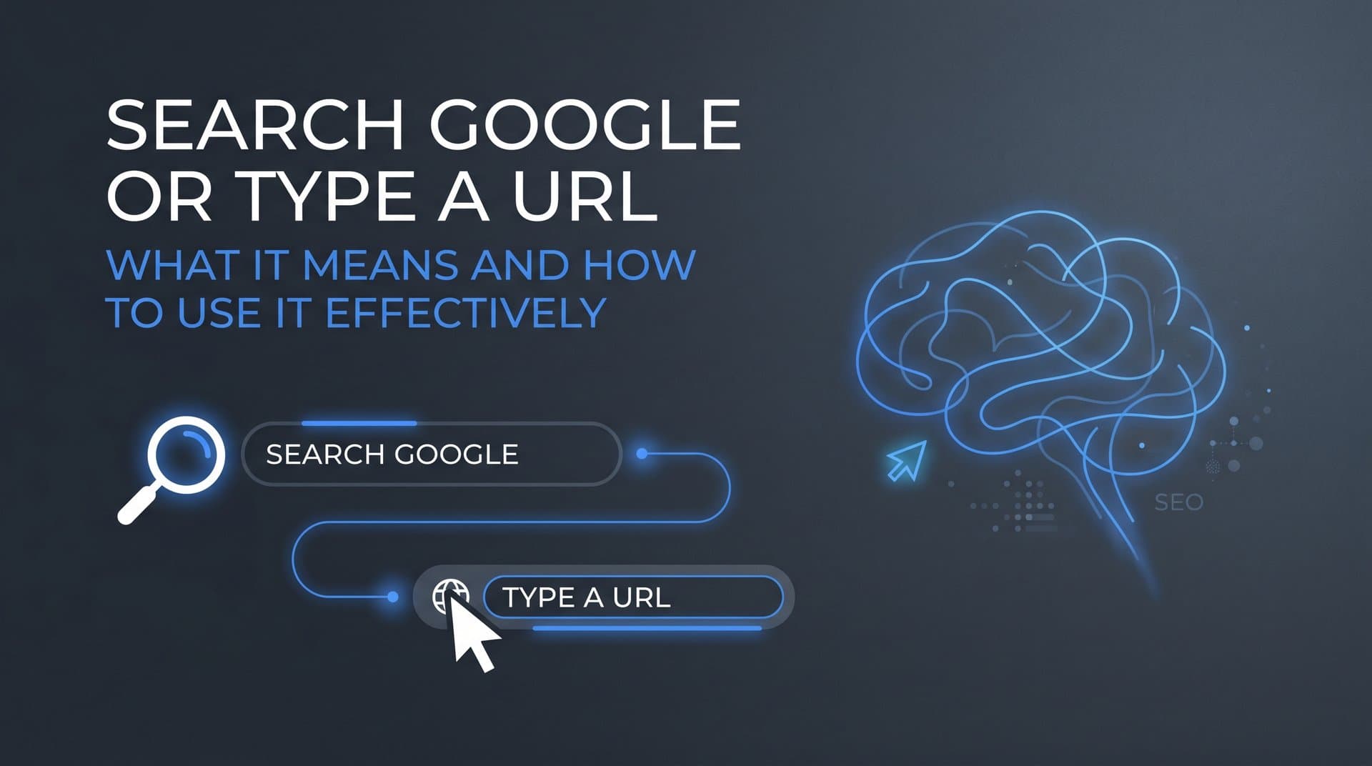 Featured image for: Search Google or Type a URL: What It Means and How to Use It Effectively