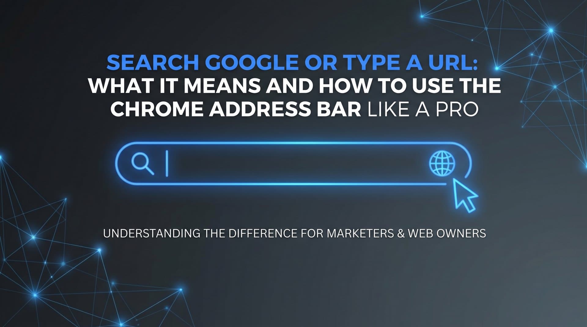 Featured image for: Search Google or Type a URL: What It Means and How to Use the Chrome Address Bar Like a Pro