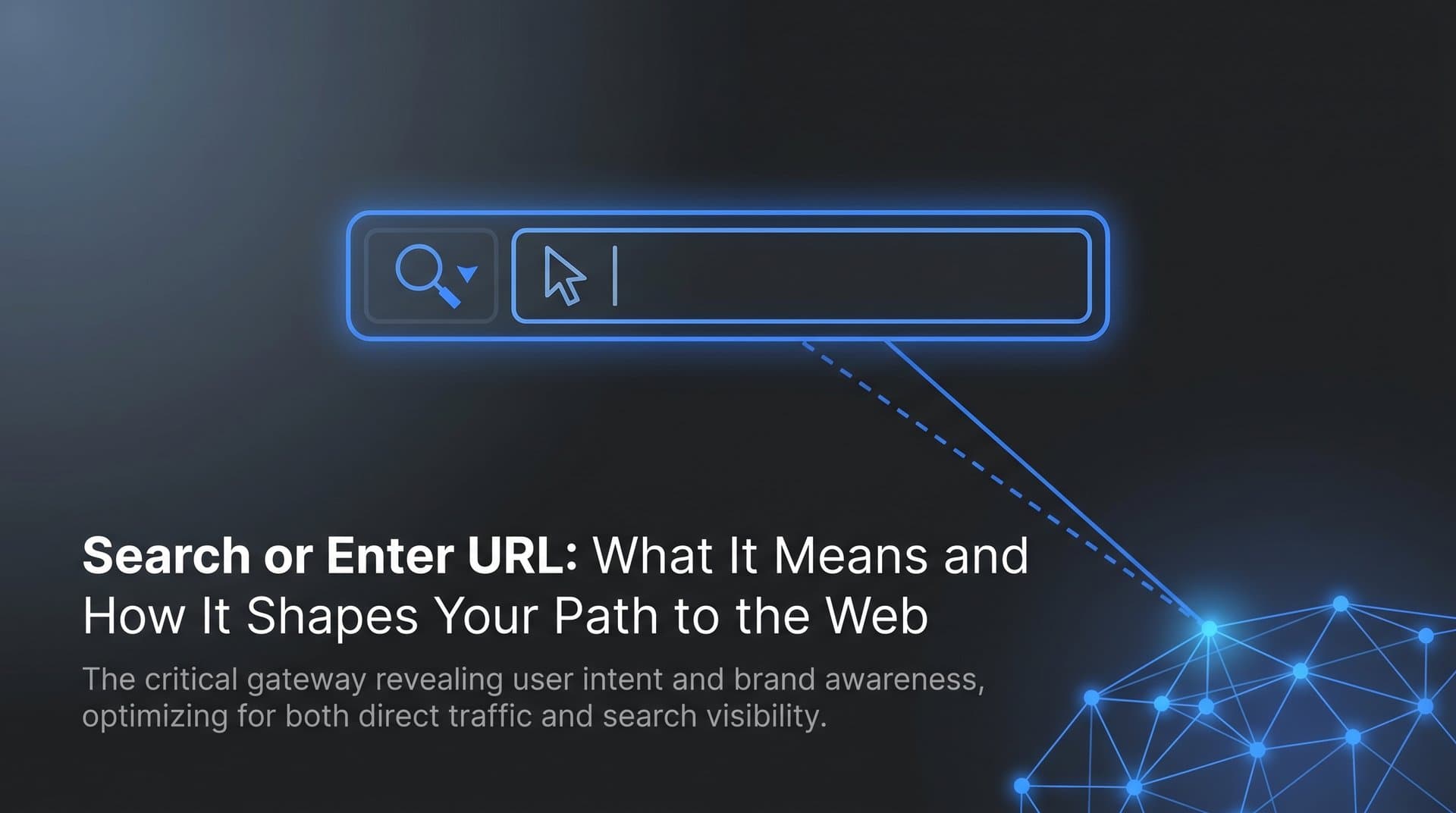 Featured image for: Search or Enter URL: What It Means and How It Shapes Your Path to the Web