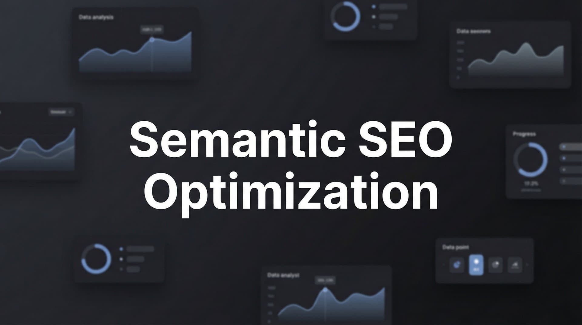 Featured image for: How to Master Semantic SEO Optimization: A 6-Step Framework for AI-Era Search