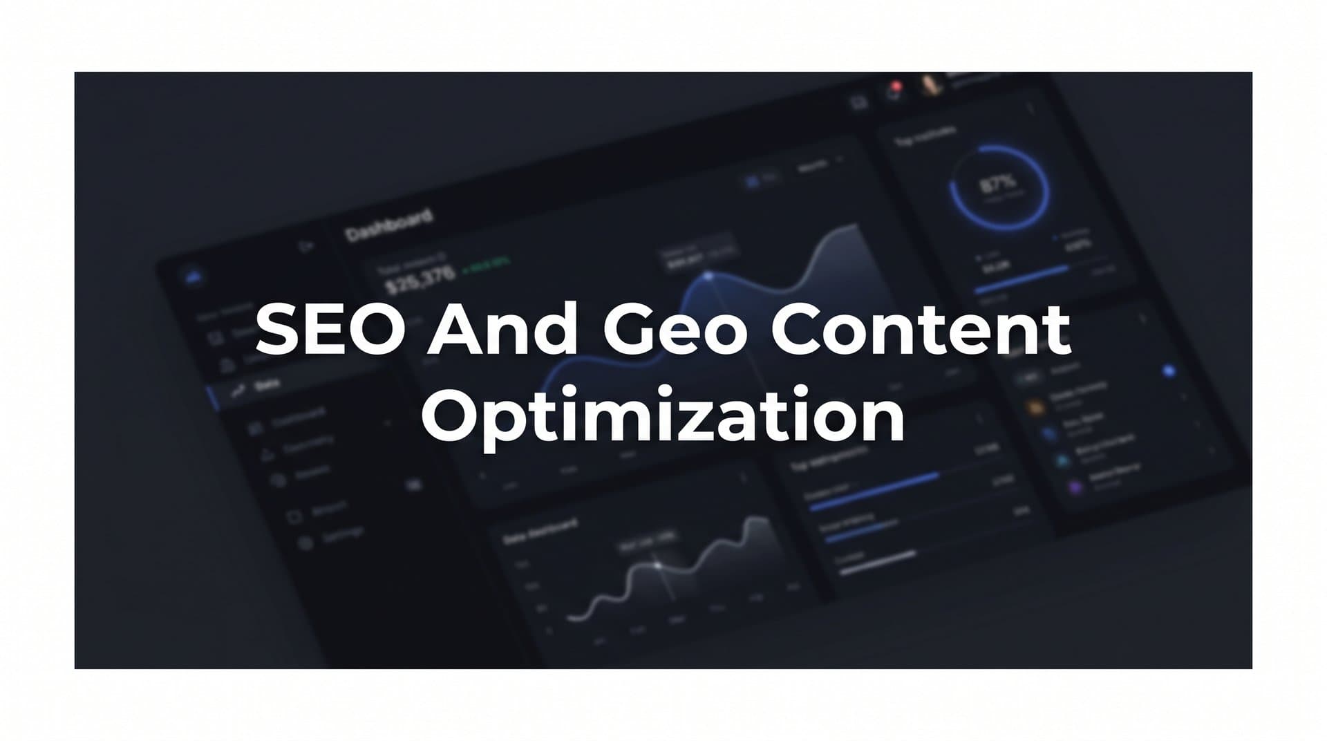 Featured image for: How to Master SEO and GEO Content Optimization: A Step-by-Step Guide for AI-Era Visibility