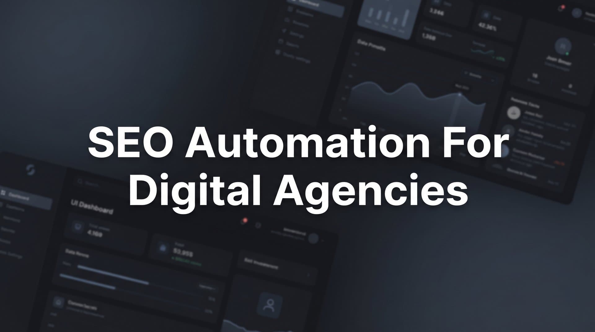 Featured image for: SEO Automation for Digital Agencies: The Complete Guide to Scaling Client Results
