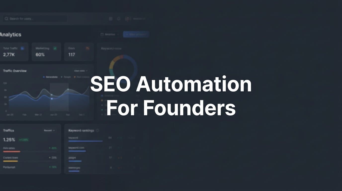 Featured image for: 7 Proven SEO Automation Strategies for Founders