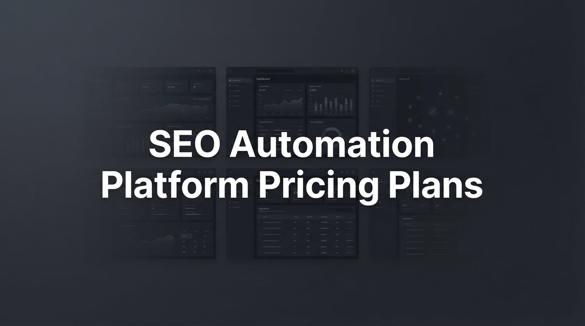 Featured image for: 9 Best SEO Automation Platform Pricing Plans Worth Your Budget in 2026
