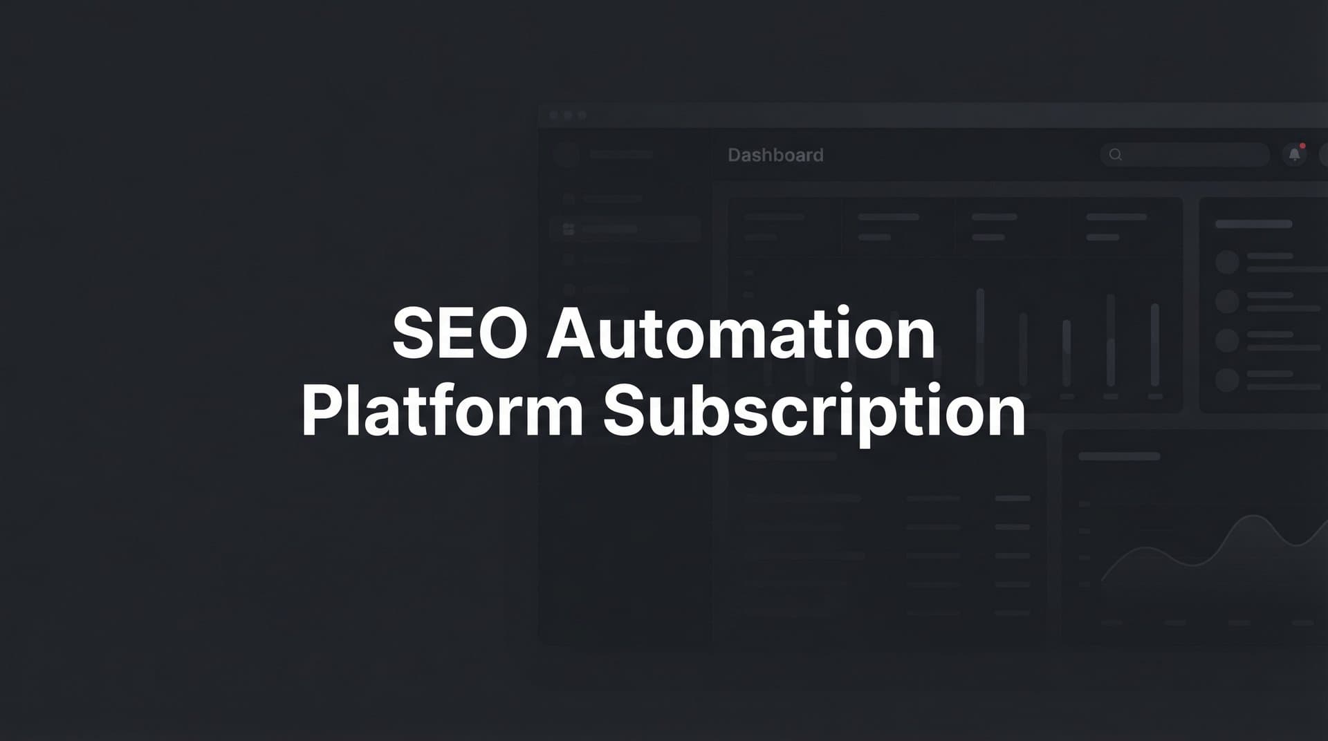 Featured image for: 9 Best SEO Automation Platform Subscriptions for Scaling Organic Growth in 2026