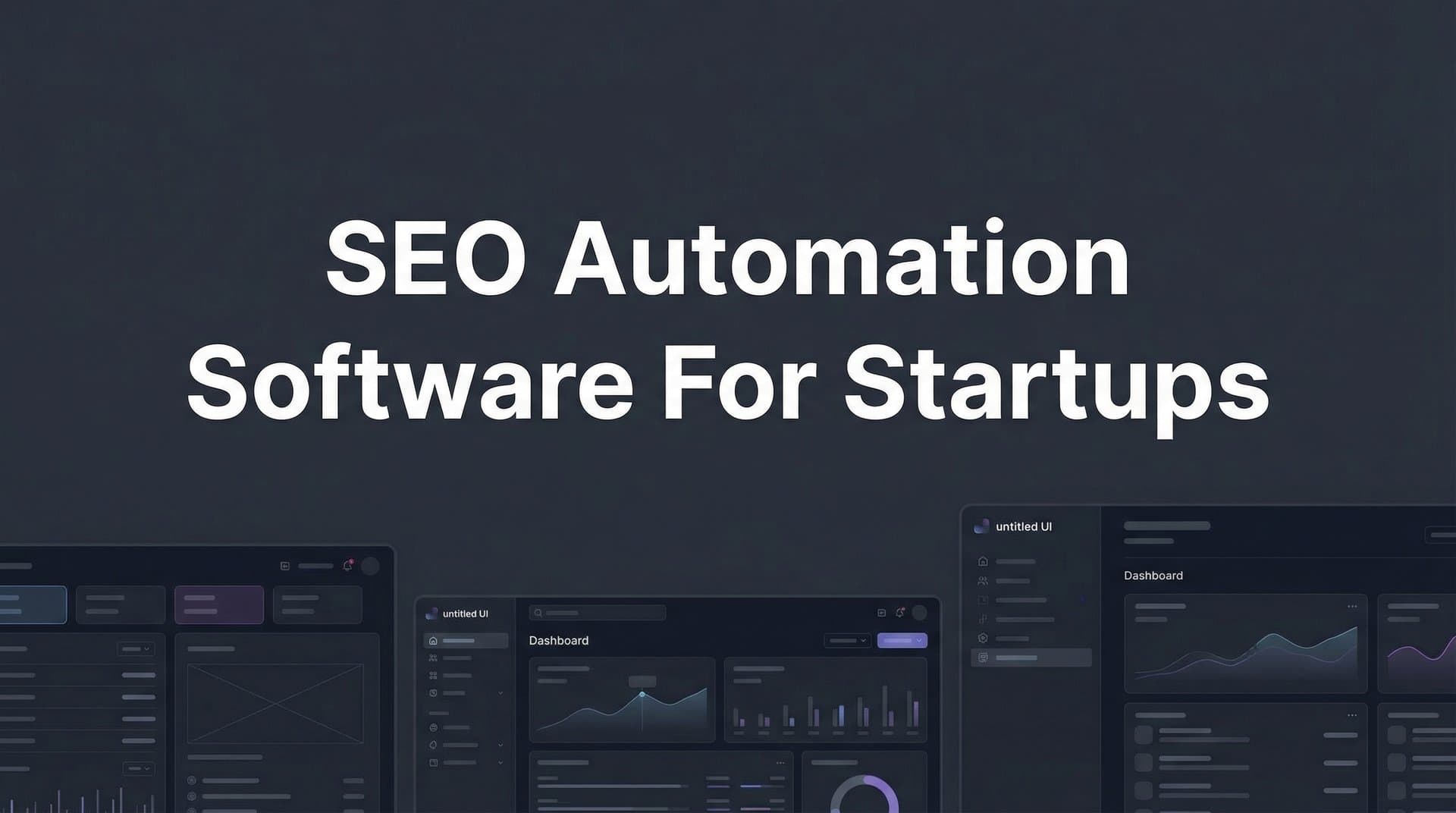 Featured image for: 9 Best SEO Automation Software for Startups in 2026