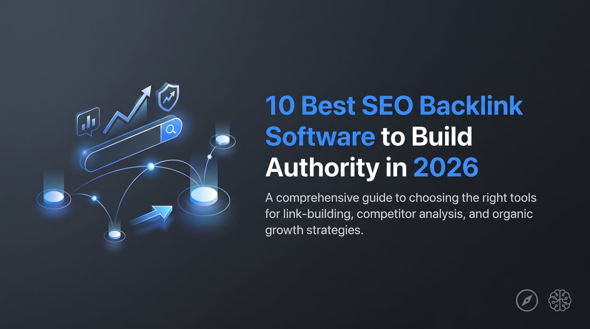 Featured image for: 10 Best SEO Backlink Software to Build Authority in 2026