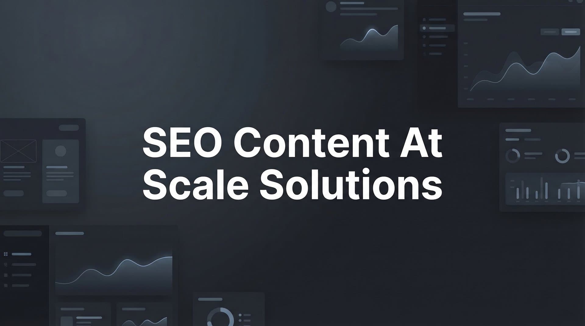 Featured image for: 9 Best SEO Content at Scale Solutions for High-Volume Publishing in 2026