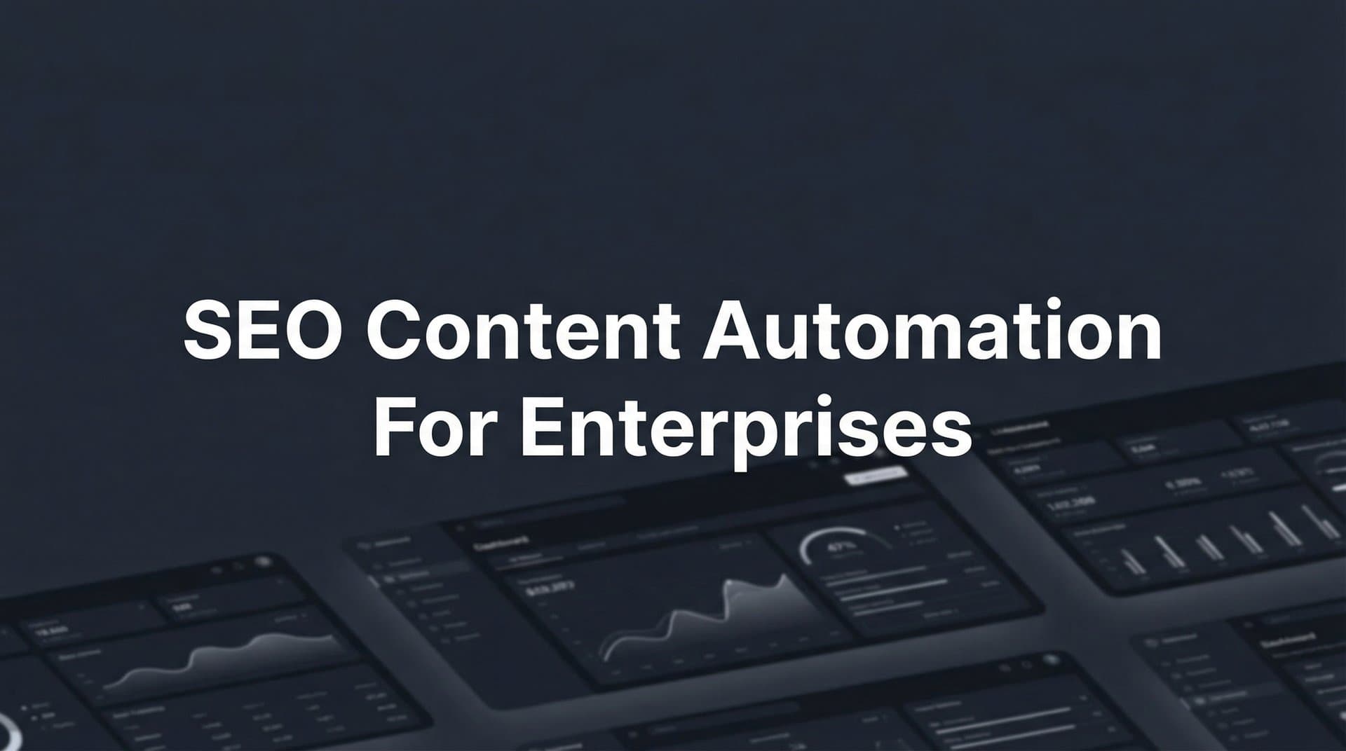 Featured image for 9 Best SEO Content Automation Tools for Enterprises in 2026