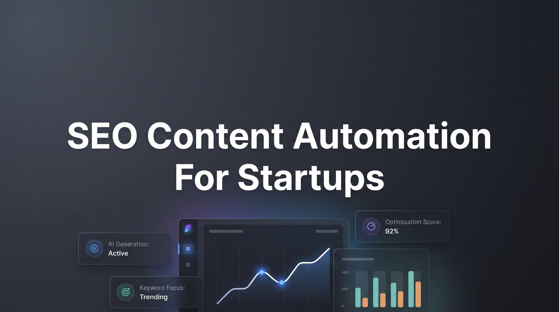 Featured image for: 7 SEO Content Automation Strategies Every Startup Needs to Scale Organic Growth