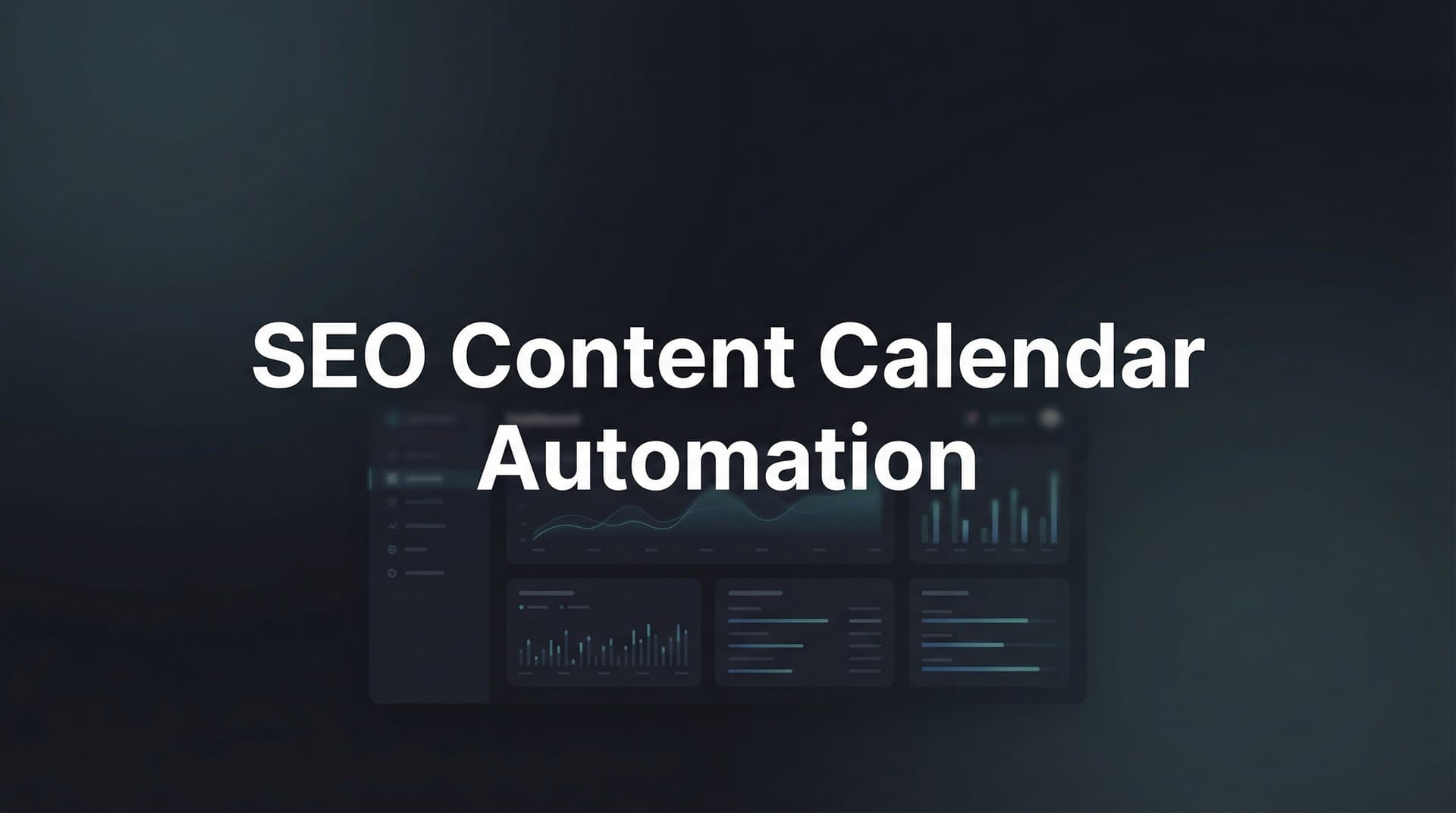 Featured image for: 7 Proven Strategies for SEO Content Calendar Automation That Save Hours Weekly