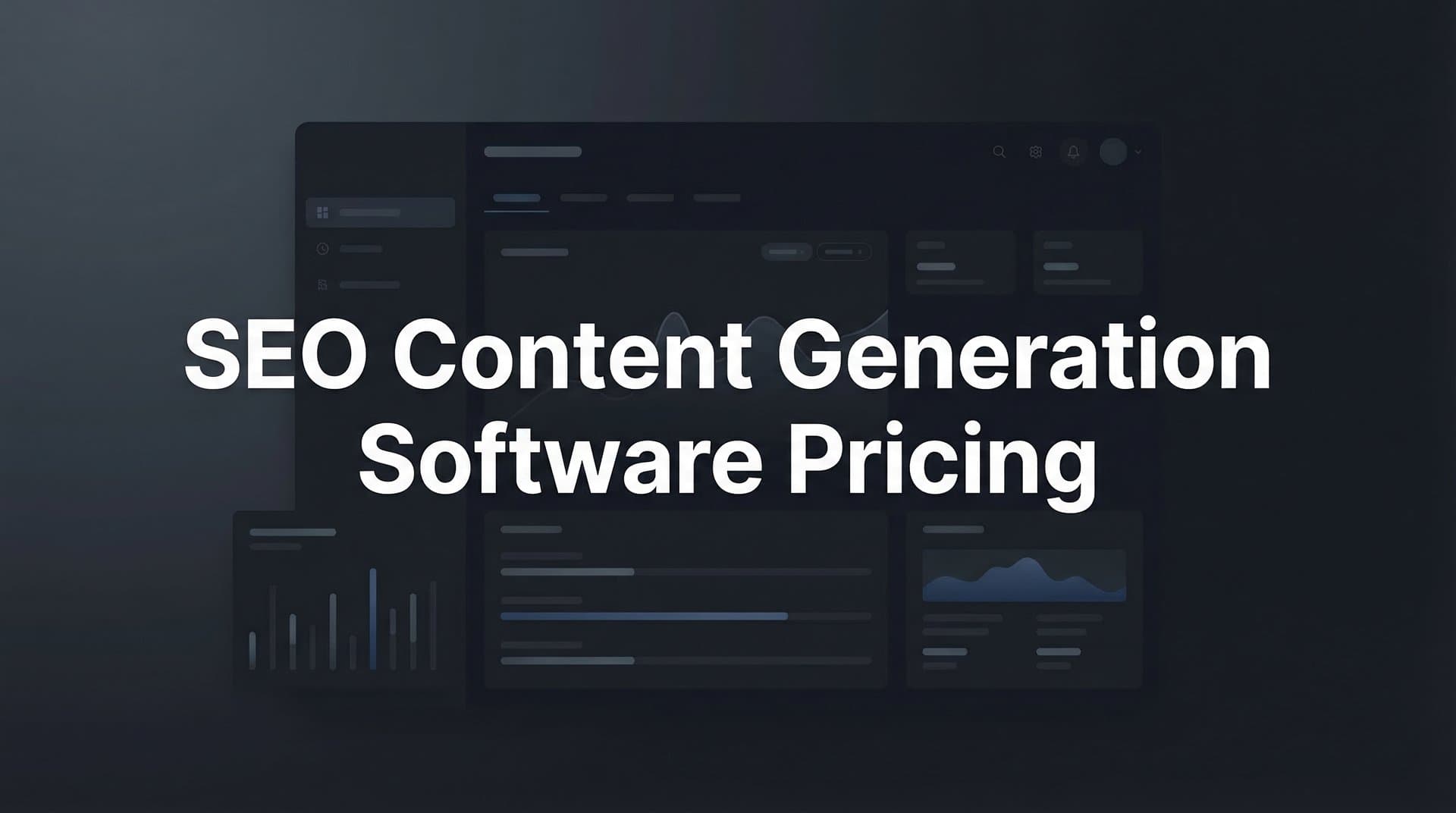 Featured image for: 9 Best SEO Content Generation Software Options: Pricing Compared for 2026