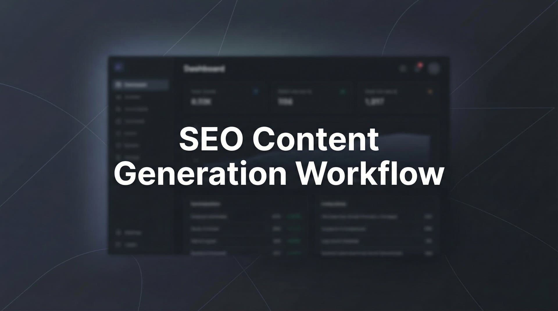 Featured image for: SEO Content Generation Workflow: A Complete Framework for Scaling Organic Traffic