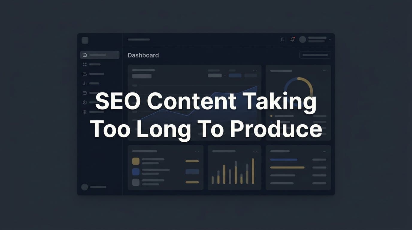 Featured image for: Why SEO Content Takes Too Long to Produce (And How to Fix It)