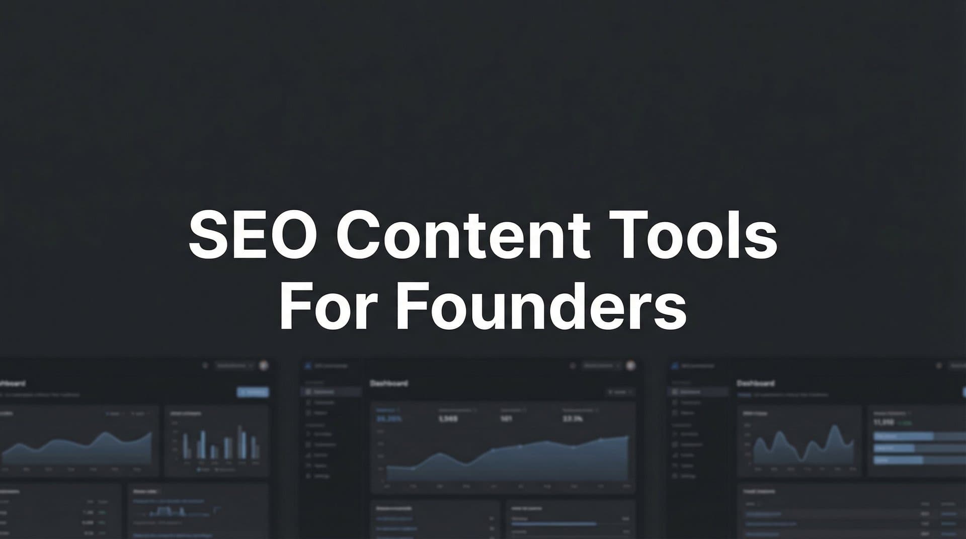 Featured image for: 9 Best SEO Content Tools for Founders in 2026