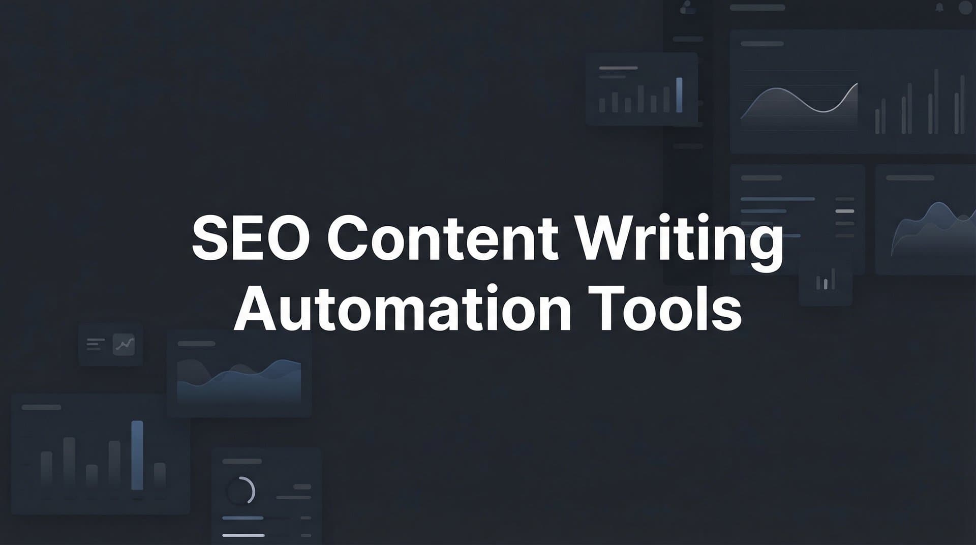 Featured image for 9 Best SEO Content Writing Automation Tools in 2026