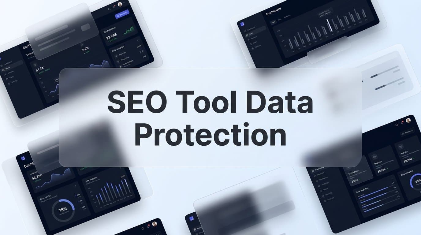 Featured image for: 9 Best SEO Tools for Data Protection in 2026