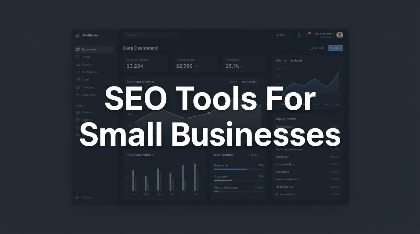 Featured image for: 6 Best SEO Tools for Small Businesses in 2026