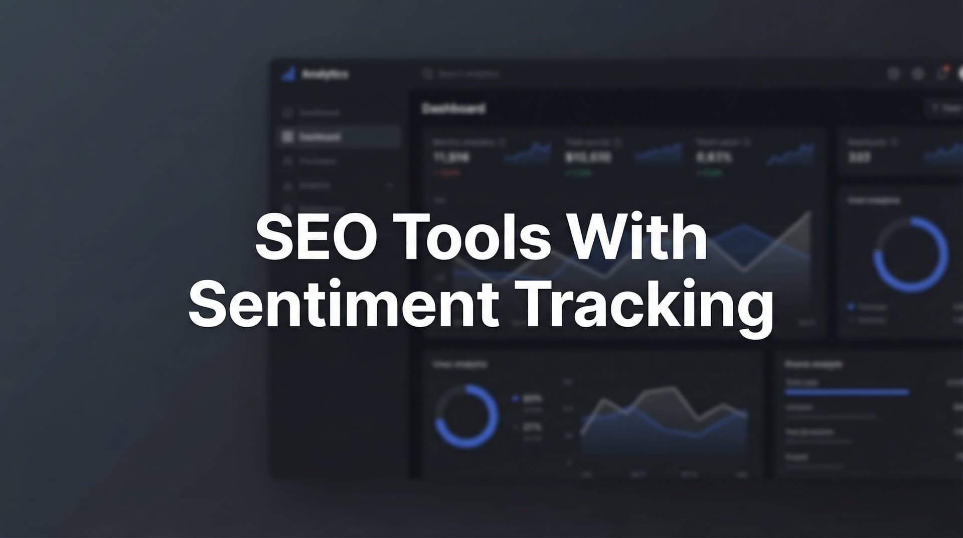 Featured image for: 9 Best SEO Tools with Sentiment Tracking in 2026