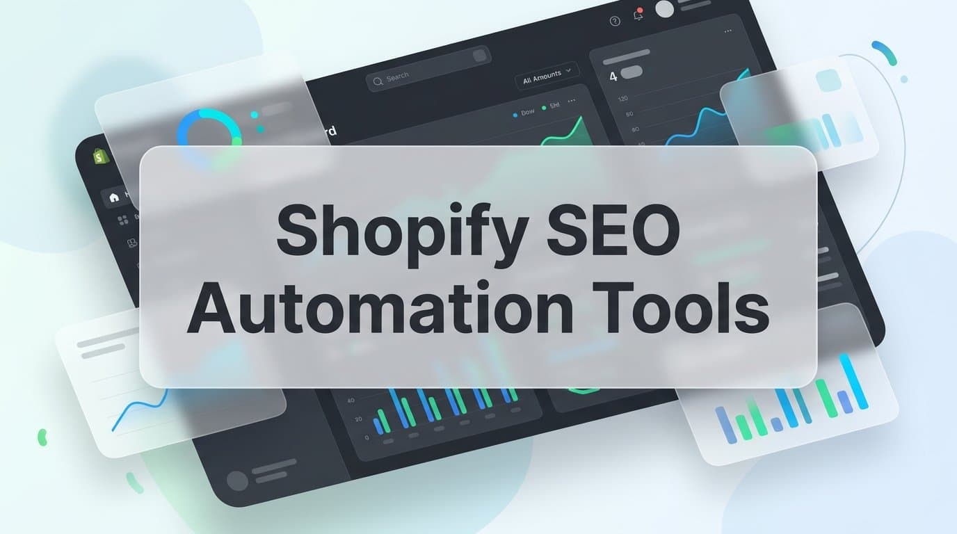Featured image for: 9 Best Shopify SEO Automation Tools in 2026