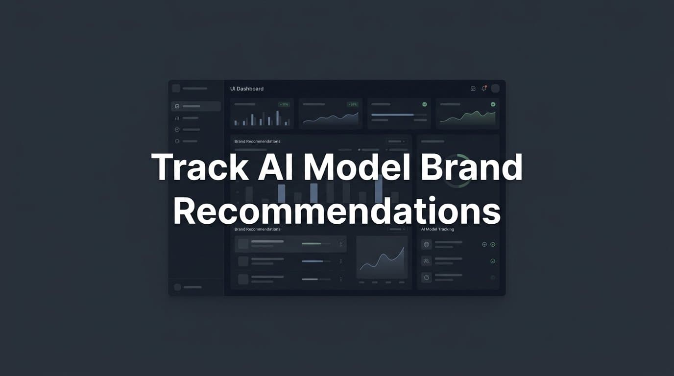 Featured image for: How to Track AI Model Brand Recommendations: A Step-by-Step Guide
