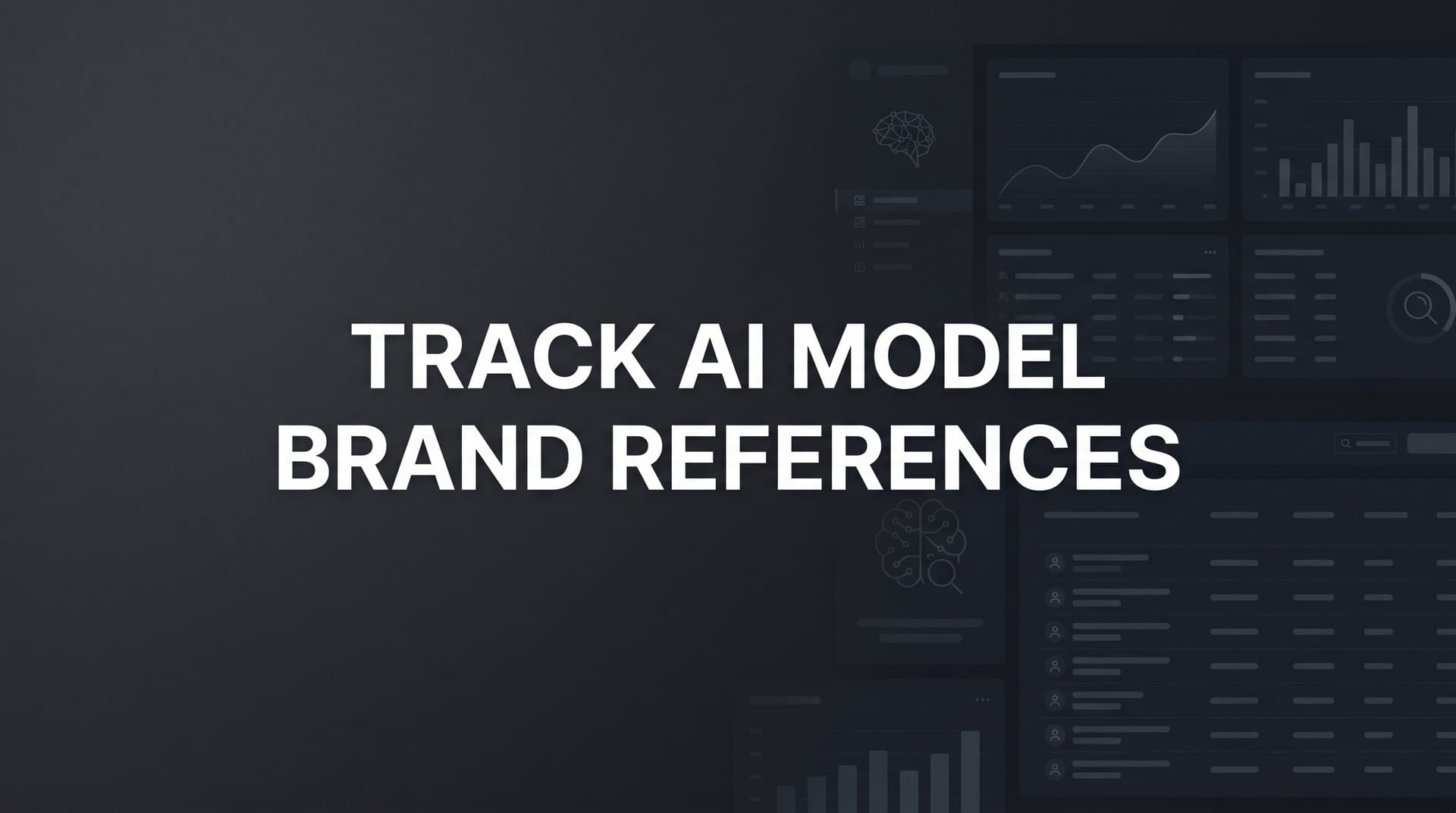 Featured image for: How to Track AI Model Brand References: A Step-by-Step Guide for Marketers