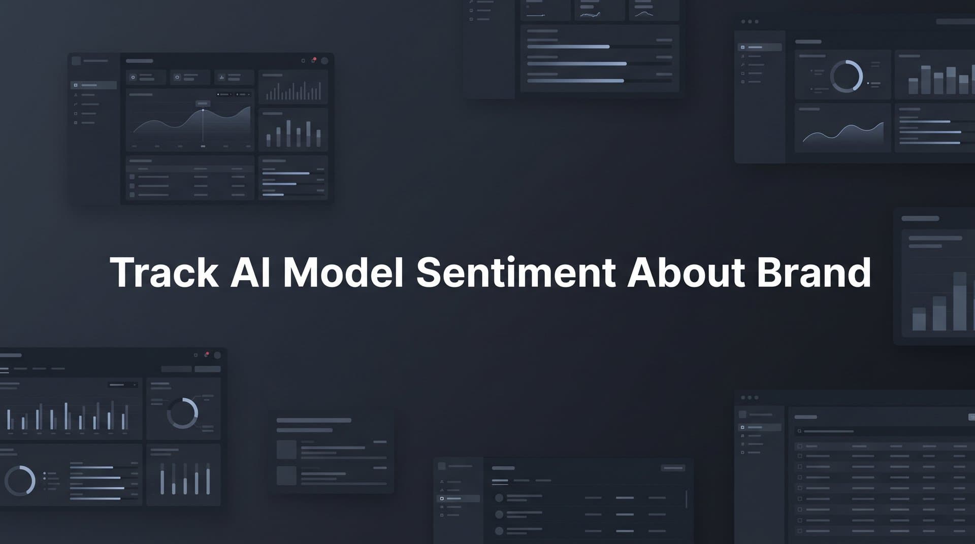 Featured image for: How to Track AI Model Sentiment About Your Brand: A Step-by-Step Guide