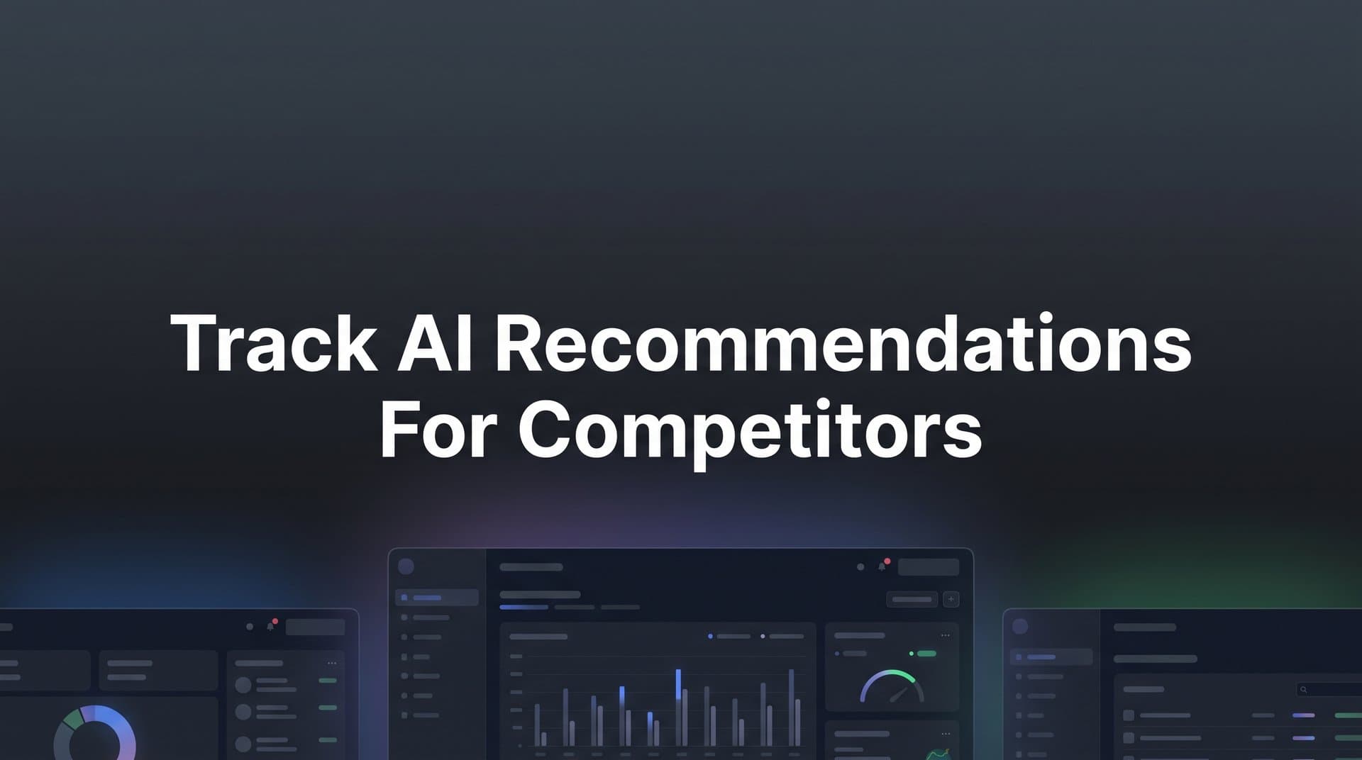 Featured image for How to Track AI Recommendations for Competitors: A Step-by-Step Guide