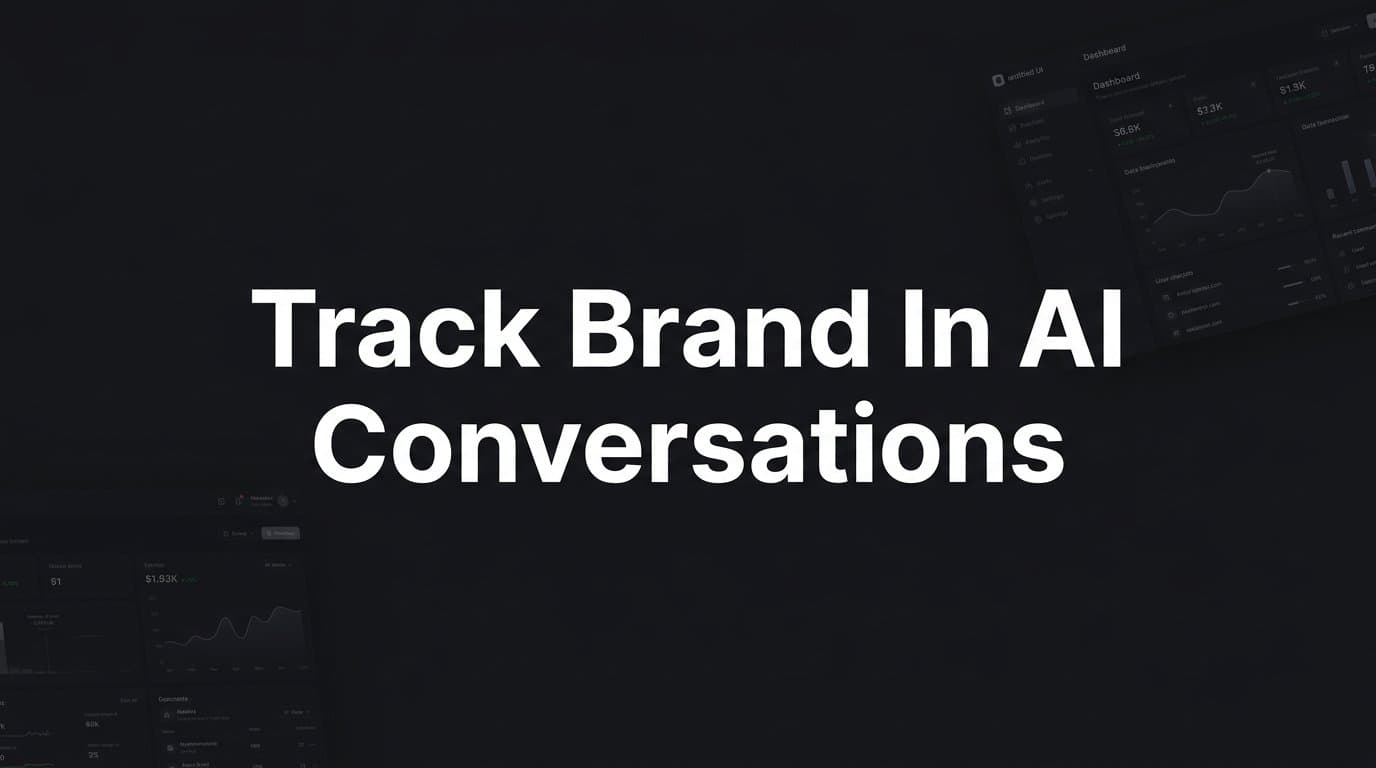 Featured image for: How to Track Your Brand in AI Conversations: A Step-by-Step Guide