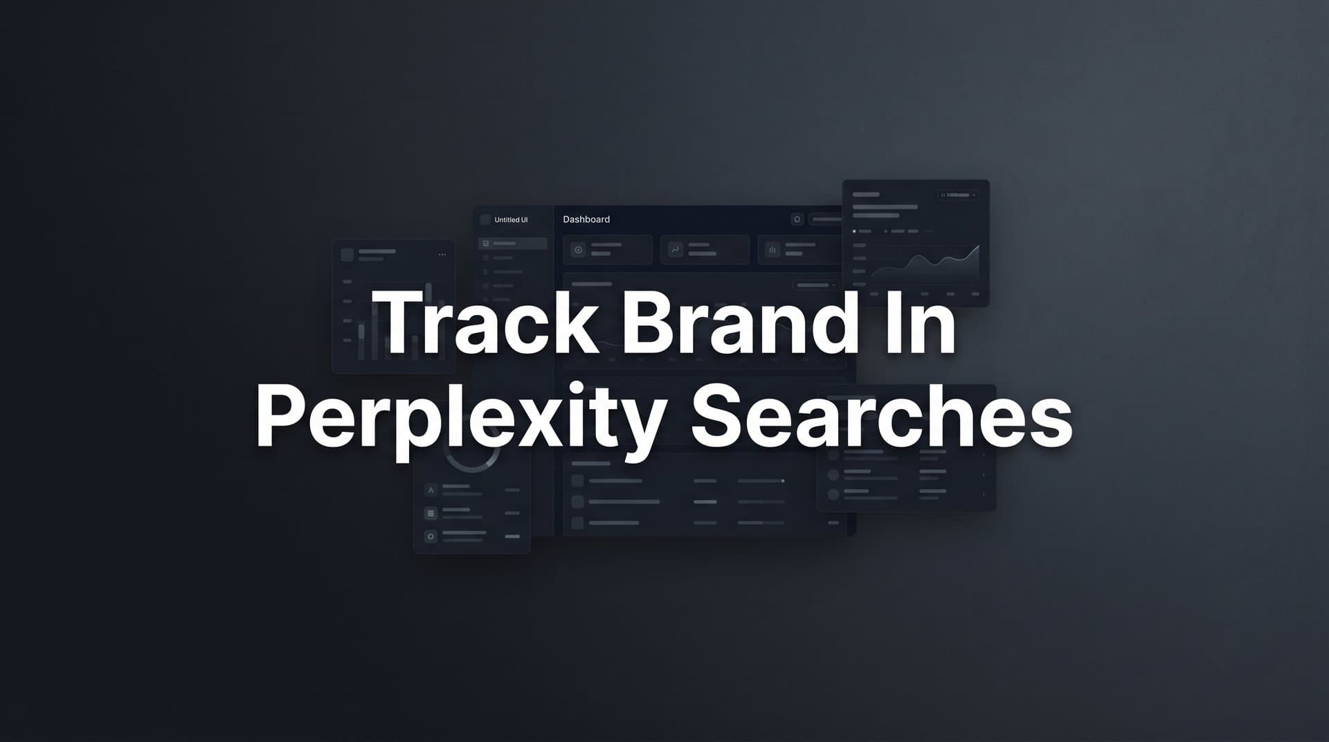 Featured image for: How to Track Your Brand in Perplexity Searches: A Step-by-Step Guide