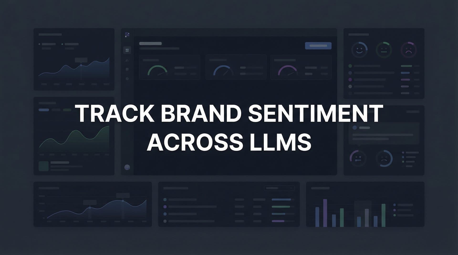 Featured image for: How to Track Brand Sentiment Across LLMs: A Complete Step-by-Step Guide