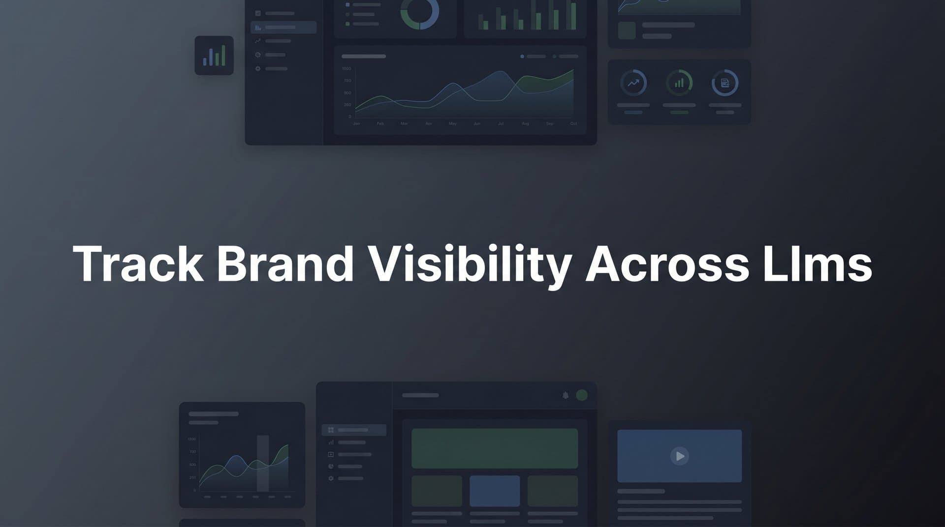Featured image for: How to Track Brand Visibility Across LLMs: A Complete Guide for 2026