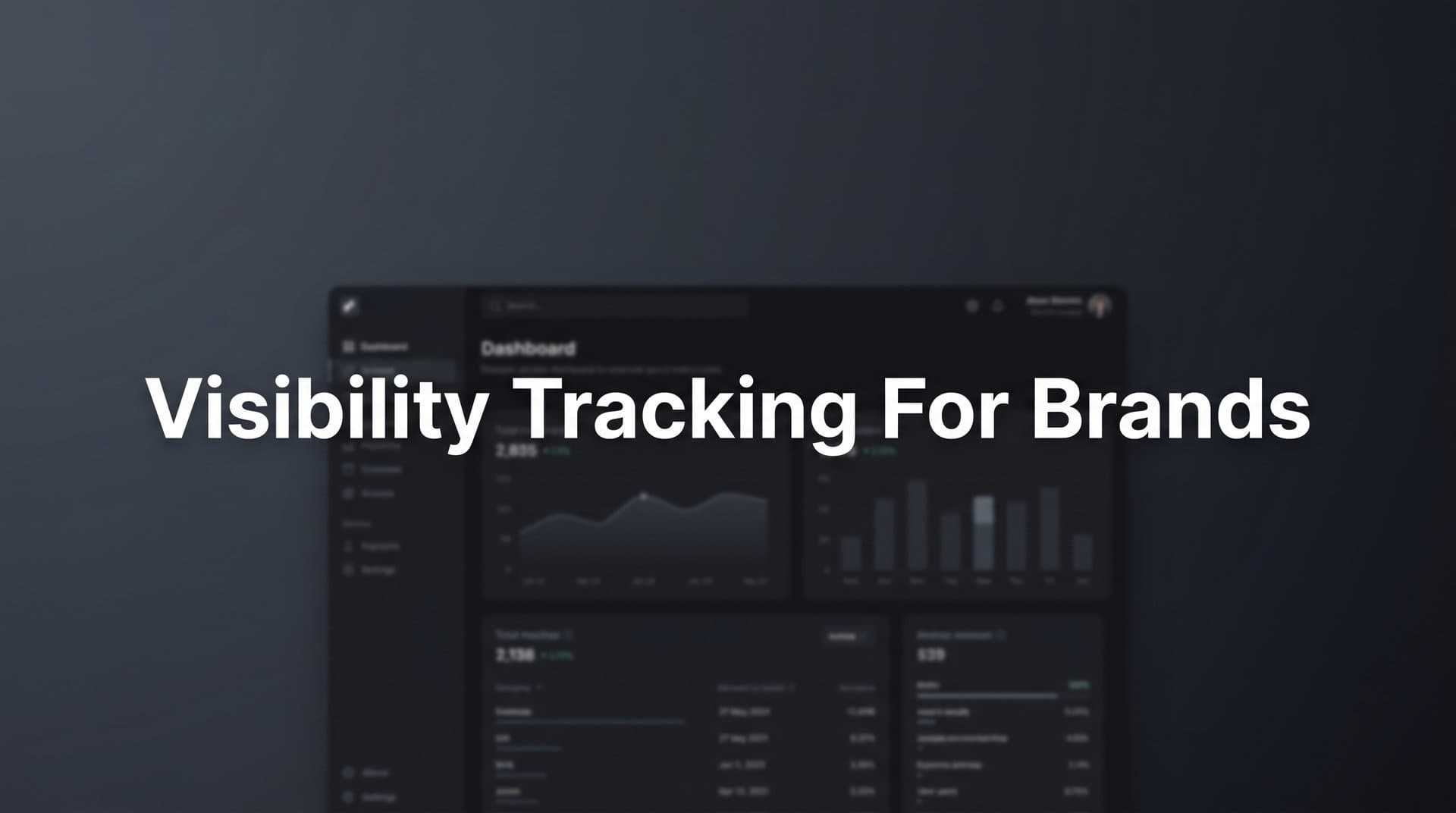 Featured image for: Visibility Tracking for Brands: How to Monitor and Grow Your Presence Across AI Search