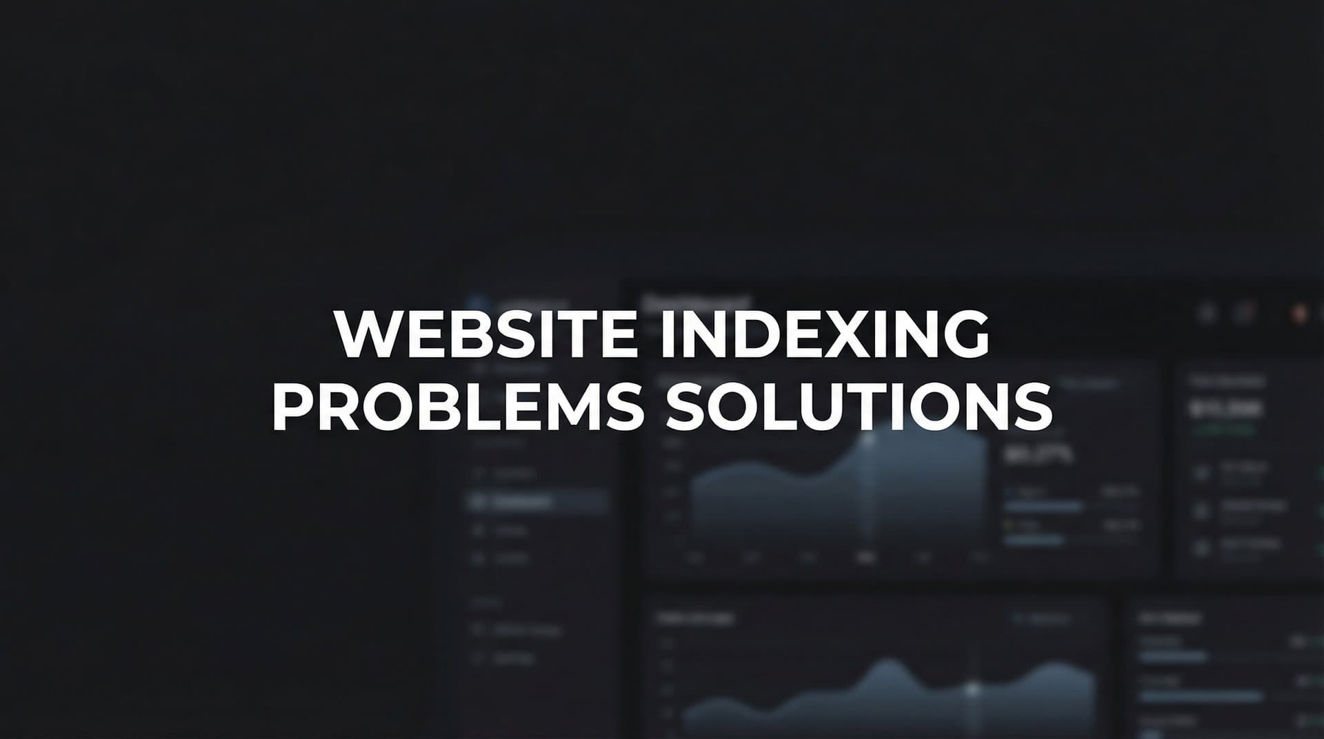 Featured image for: How to Fix Website Indexing Problems: A Step-by-Step Troubleshooting Guide